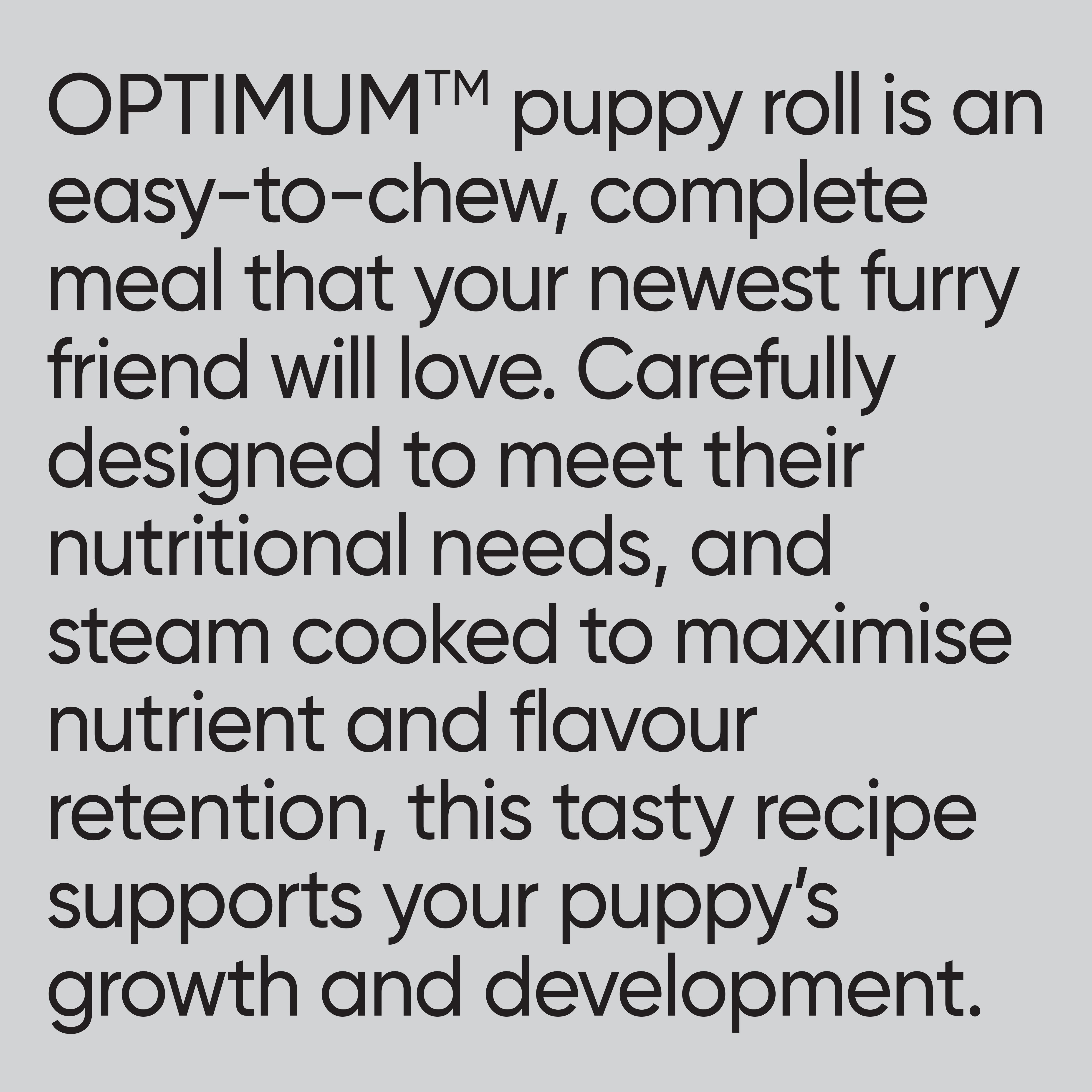 OPTIMUM Puppy Chilled Roll Chicken and Spinach Roll - 6